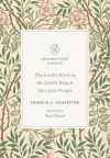 The Lord's Work in the Lord's Way and No Little People - Crossway Short Classics